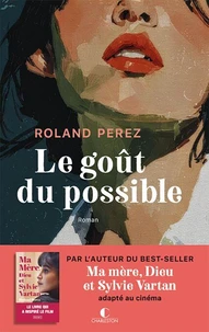 Le goût du possible