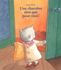 Une Chambre Rien Que Pour Moi !