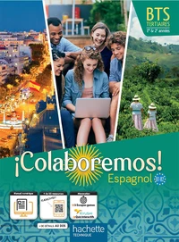 Espagnol BTS tertiaires 1re & 2 années B1-B2 Colaboremos!