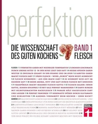 Perfektion Fleisch - Die Wissenschaft des guten Kochens: Band 1