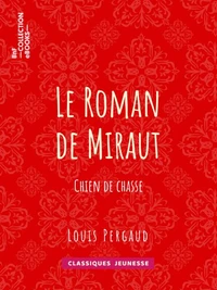 Le roman de Miraut
