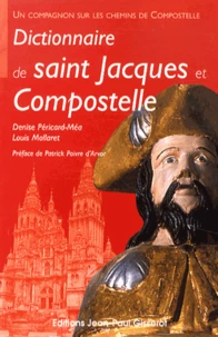 Dictionnaire de saint Jacques et Compostelle