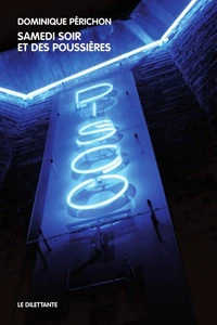 Samedi soir et des poussières