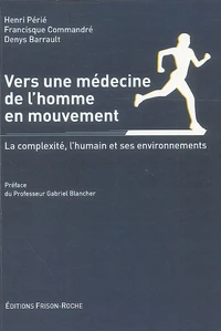 Vers une médecine de l'homme en mouvement