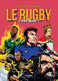 Le rugby c'est quoi ?