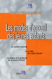 Les Modes D'Accueil Des Jeunes Enfants