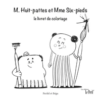 M. Huit-pattes et Mme Six-pieds, le livret de coloriage