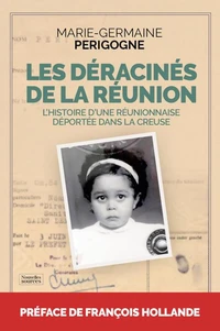 Les déracinés de la Réunion
