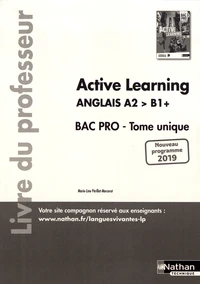 Anglais Bac Pro A2>B1+ tome unique Active Learning
