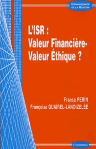 L'ISR : valeur financière-valeur éthique ?