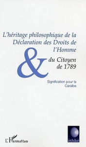 L'héritage philosophique de la déclaration des droits de l'homme et du citoyen de 1789 : signification pour la Caraibe