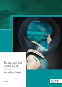 Tu es venue cette nuit