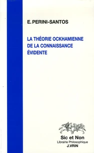 La théorie ockhamienne de la connaissance évidente