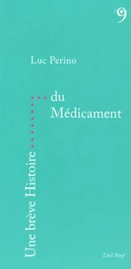 Une brève histoire du médicament