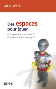 Des espaces pour jouer