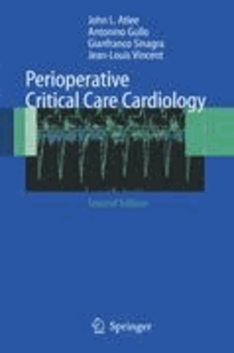 John L. Atlee - Perioperative Critical Care Cardiology.