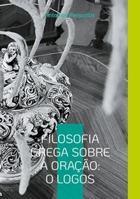 Filosofia Grega sobre a Oração: O Logos