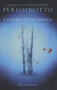 L'ultime notte bianca