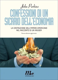 Confessioni di un sicario dell’economia