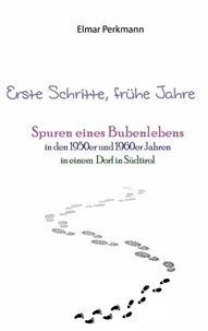 Erste Schritte, frühe Jahre