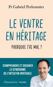 Le ventre en héritage : Pourquoi j'ai mal ?