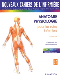 Anatomie-physiologie pour les soins infirmiers