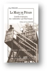 La Main de Pétain, 1940-1944