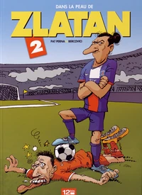 Dans la peau de Zlatan Tome 2