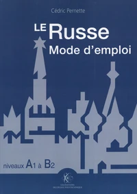 Le russe mode d'emploi
