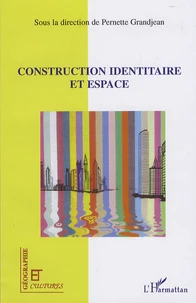 Construction identitaire et espace