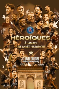Héroïques - A jamais une année historique