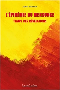 L'épidémie du mensonge