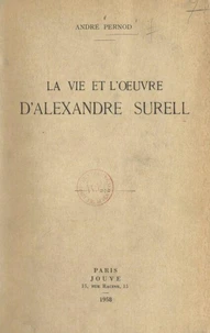 La vie et l'œuvre d'Alexandre Surell