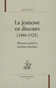 La jeunesse en discours (1880-1925)