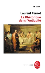 La Rhétorique dans l'Antiquité