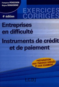 Entreprises en difficulté, instruments de crédit et de paiement