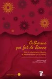 Catherine qui fut de Sienne