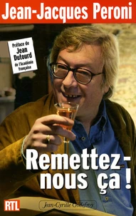 Remettez-nous ça!