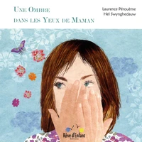 Une ombre dans les yeux de maman