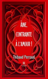 Aine, contrainte à l'amour !