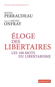 Eloge des libertaires