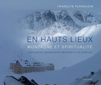 En hauts lieux, montagne et spiritualité