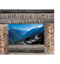 La haute route à mi-coteau