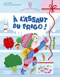 A l'assaut du frigo !