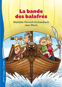 La bande des balafrés Tome 1