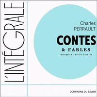 Charles Perrault, l'intégrale des contes et des fables