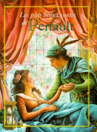 Les Plus Beaux Contes De Perrault. La Belle Au Bois Dormant, Cendrillon, Le Chat Botte