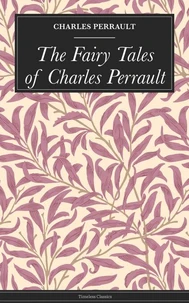 The Fairy Tales of Charles Perrault