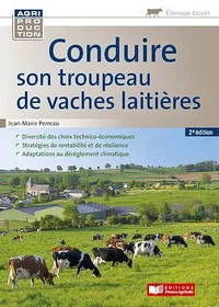Conduire son troupeau de vaches laitières