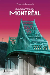Raconte-moi Montréal - Nº 19